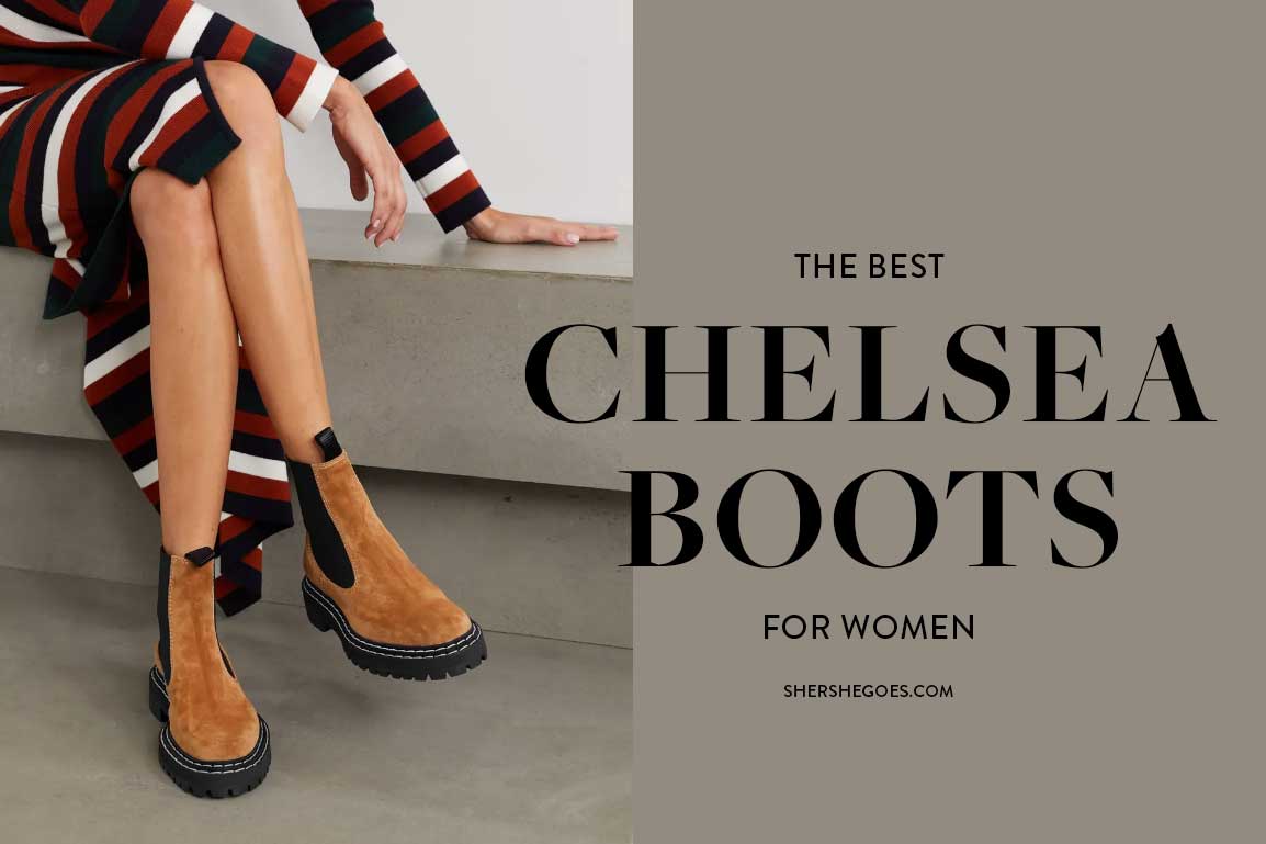 Egypten Bortset fusionere The 10 Best Chelsea Boots for Women! (2022)