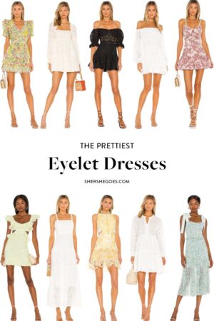 Easy Breezy: The Best Eyelet Dresses for Summer