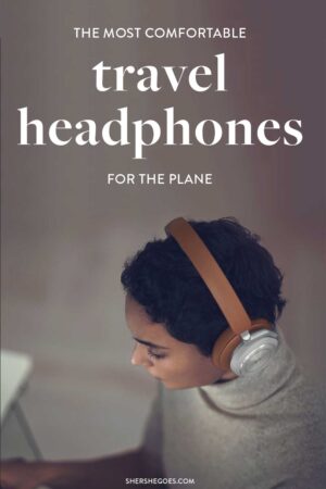 Listen Up! The Best Noise-Cancelling Travel Headphones