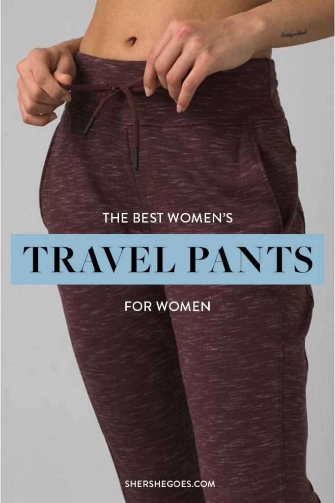 The 6 Best Travel Pants to Jet Set in Style! (2020)