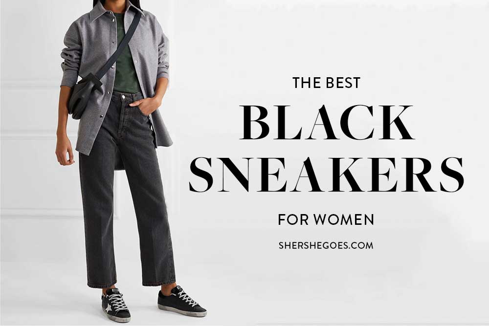 Back to Black: The 6 Best Black Sneakers for Women! (2021)