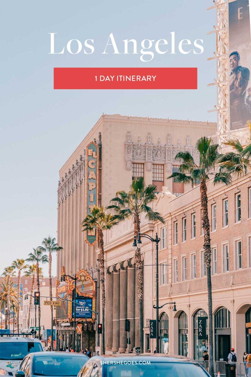 1 Day in Los Angeles Itinerary All the Highlights!