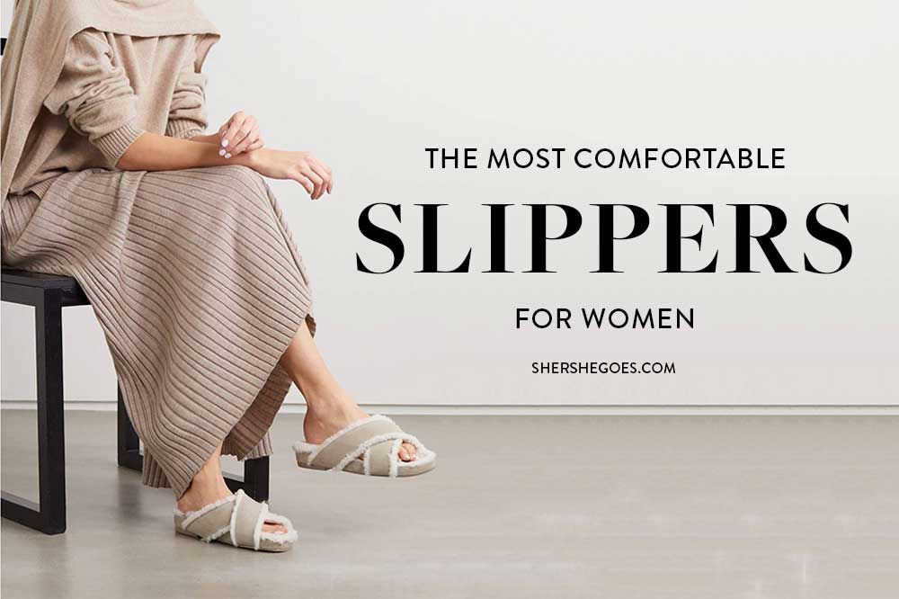 Most comfortable slippers online for women