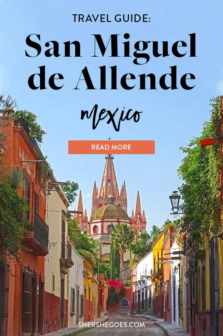 san-miguel-de-allende-travel-guide