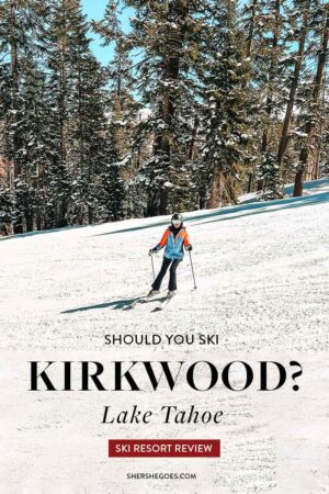 Skiing At Kirkwood: What To Expect! (Mountain Guide + Trip Recap)