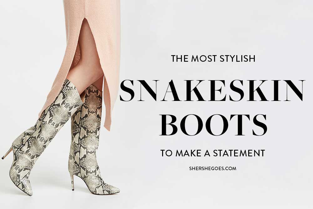 Best shop snakeskin boots