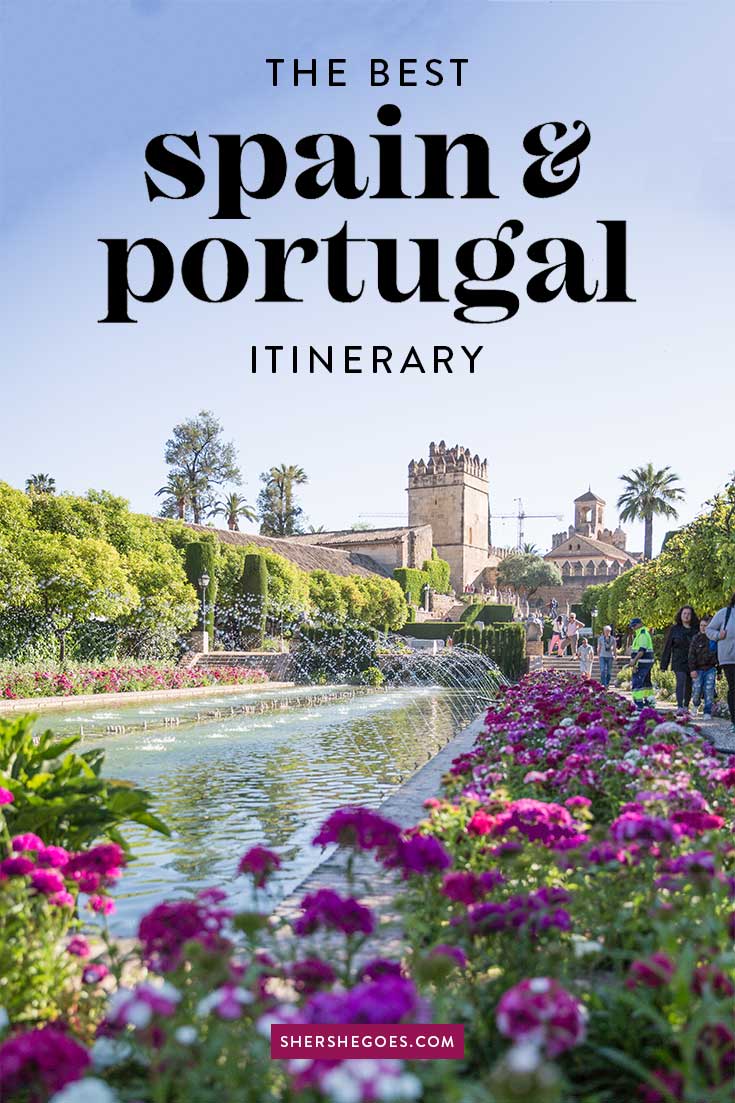 The Best Spain and Portugal Itinerary to Take Now