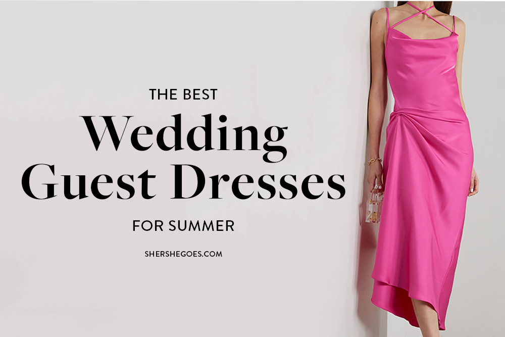 The Best Summer Wedding Guest Dresses Beach Bbq Ballroom Everything In Between 