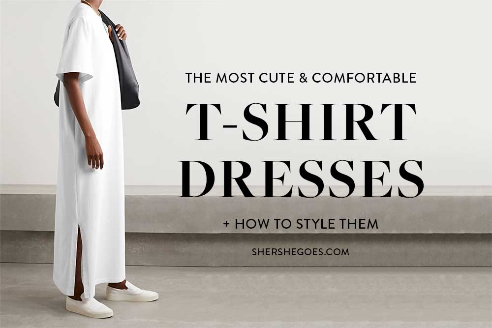 Dress Down This Summer with the 9 Best T-Shirt Dresses! (2021)