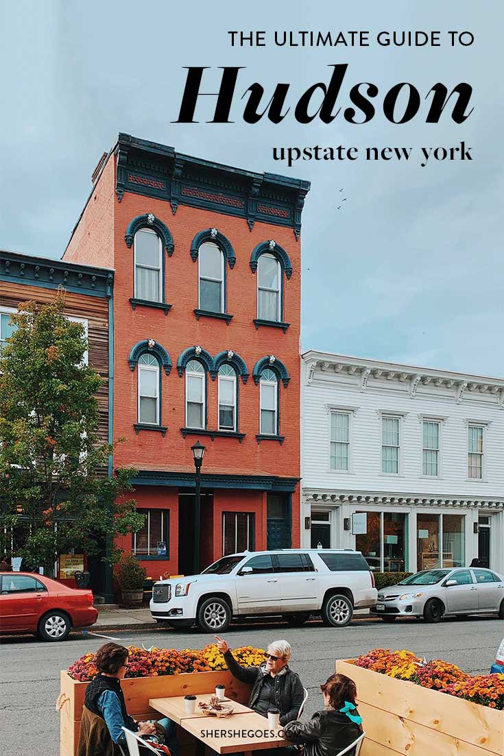 The 22 Best Things To Do In Hudson NY on A NYC Weekend Getaway 
