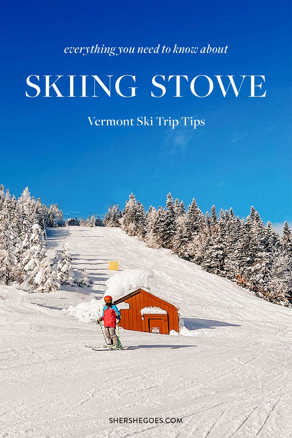 Vermont Ski Trip – One Thing Chic