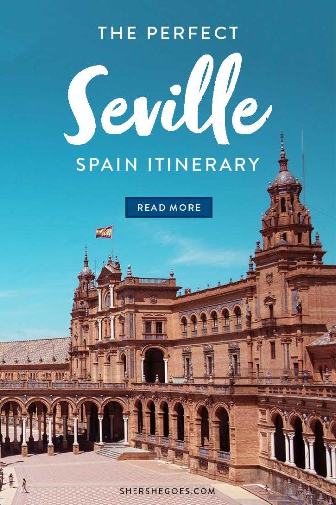 See the Best of Seville in 2 Days | Itinerary