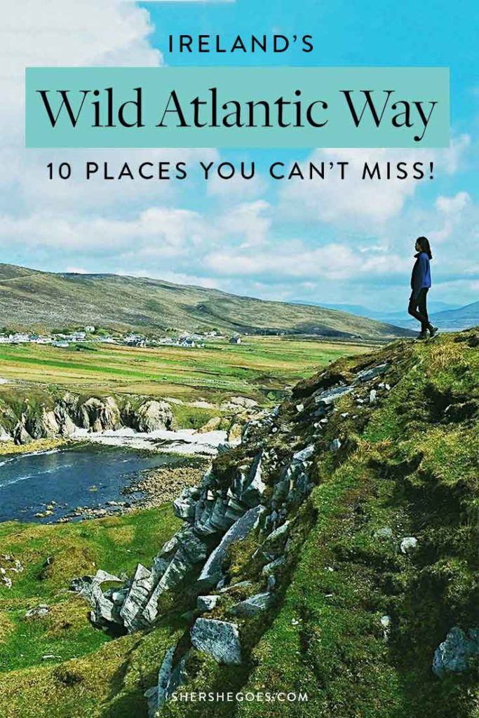 How To Road Trip Ireland's Wild Atlantic Way (Map + Itinerary)