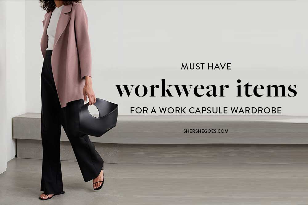 Workwear Wardrobe Essentials